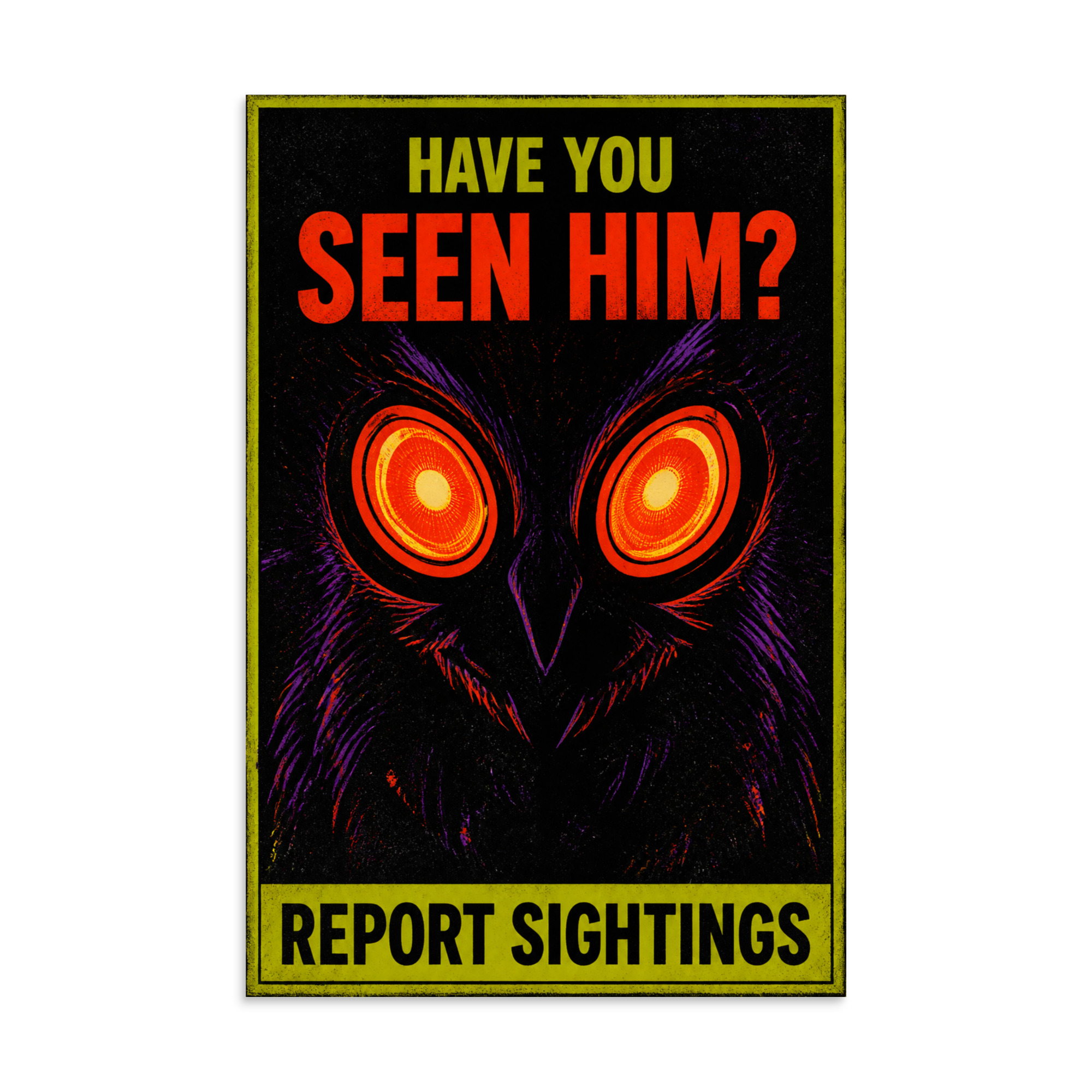 Have You Seen Him? Mothman Poster